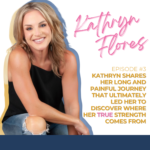 Blood, Sweat and Tears Podcast with Guest Kathryn Flores